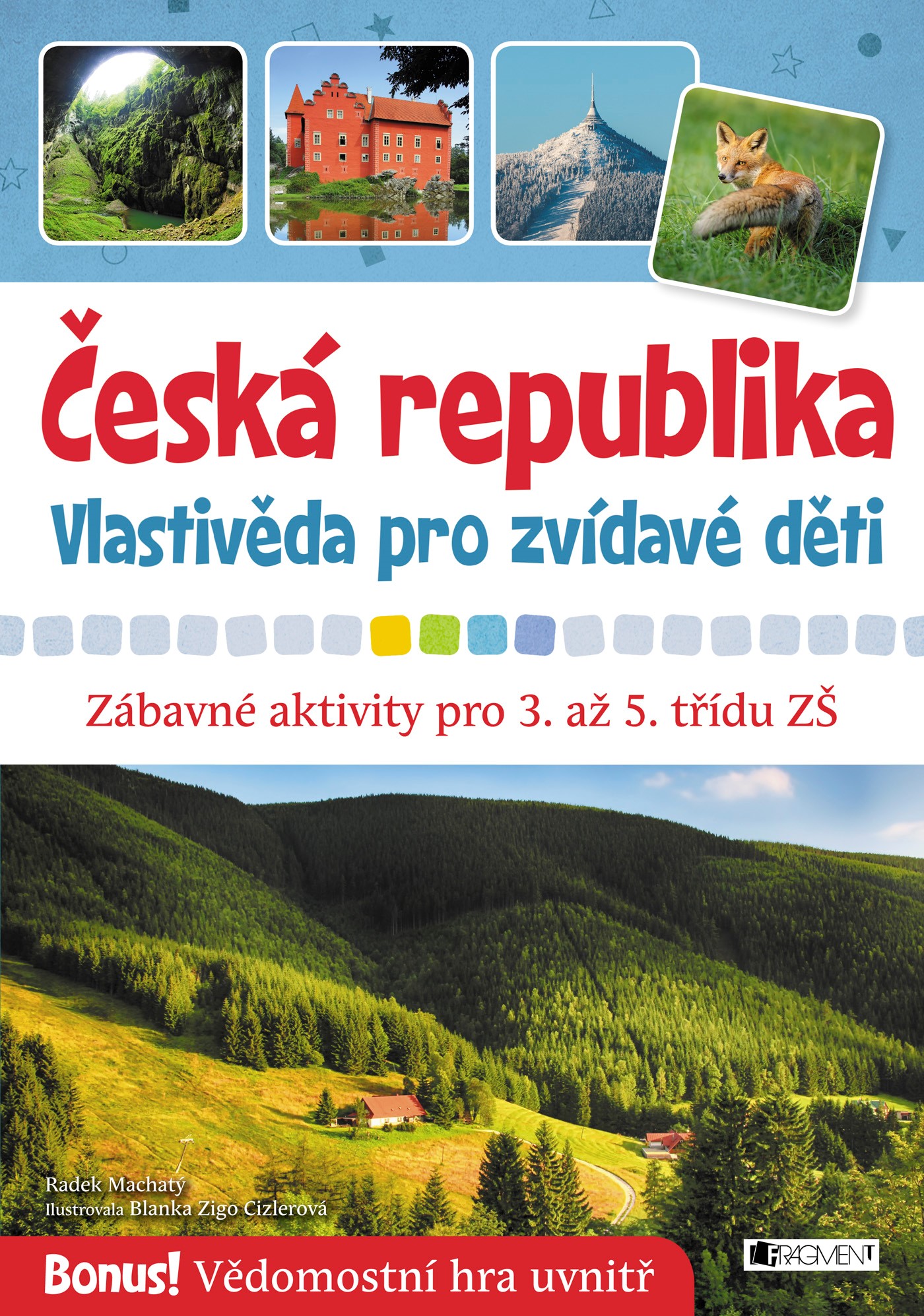 Vlastivěda pro zvídavé děti - Česká republika