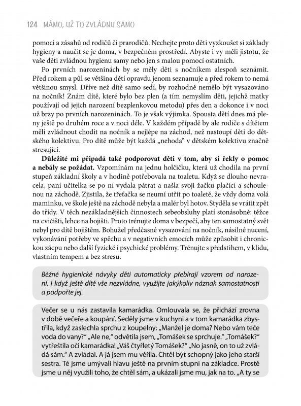 Mámo, už to zvládnu samo!