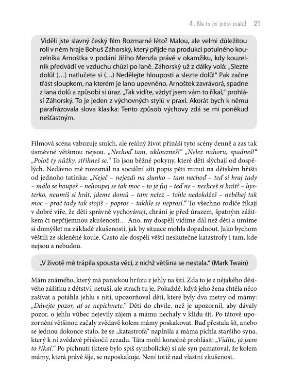 Mámo, už to zvládnu samo!