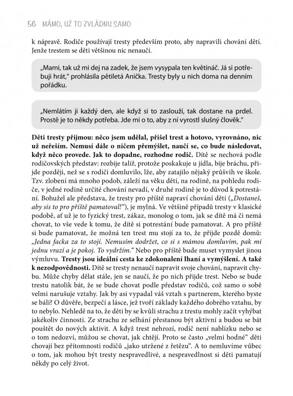 Mámo, už to zvládnu samo!