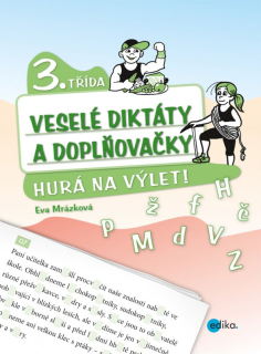 Veselé diktáty a doplňovačky - Hurá na výlet!